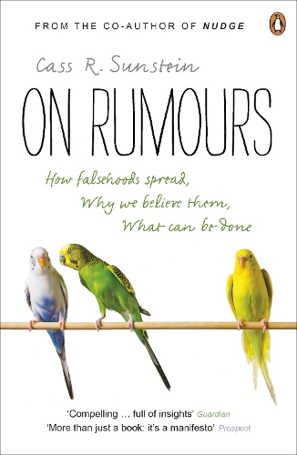 Бумажная книга «On Rumours. How Falsehoods Spread, Why We Believe Them, What Can Be Done», автор Касс Санстейн - фото №1