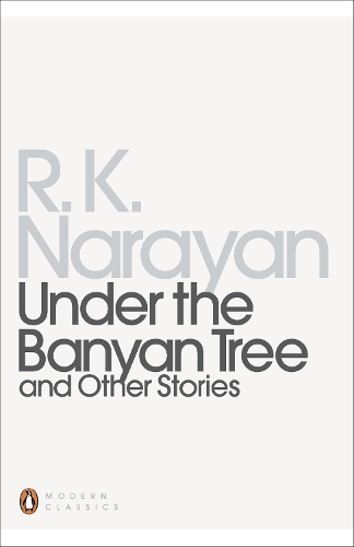 Паперова книга «Under the Banyan Tree and Other Stories», автор Разіпурам Крішнасвамі Нарайан - фото №1