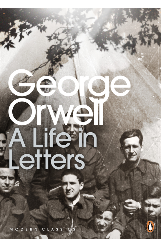 Бумажная книга «George Orwel. A Life in Letters», автор Джордж Оруэлл - фото №1