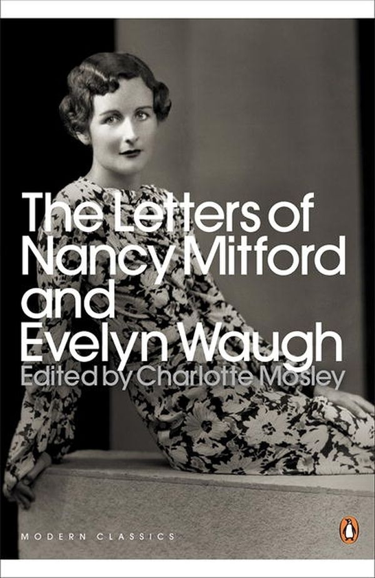 Бумажная книга «The Letters of Nancy Mitford and Evelyn Waugh», авторов Ивлин Во, Нэнси Митфорд - фото №1