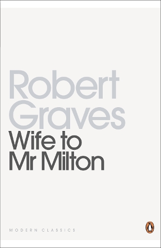 Бумажная книга «Wife to Mr Milton», автор Роберт Грейвс - фото №1