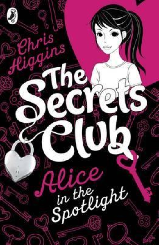 Паперова книга «The Secrets Club: Alice in the Spotlight», автор Кріс Хіггінс - фото №1