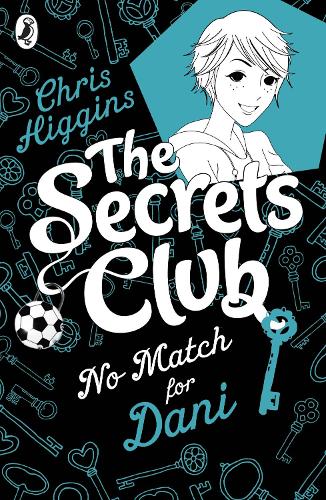 Бумажная книга «The Secrets Club: No Match for Dani», автор Крис Хиггинс - фото №1