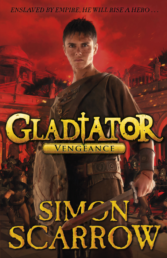 Бумажная книга «Gladiator. Vengeance. Volume 4», автор Саймон Скэрроу - фото №1