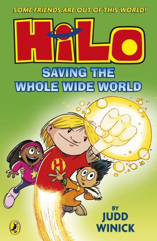 Бумажная книга «Hilo: Saving the Whole Wide World: Hilo Book 2», автор Джадд Виник - фото №1