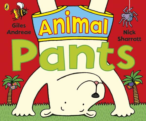 Паперова книга «Animal Pants», автор Жиль Андре - фото №1