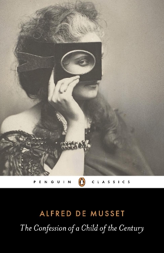 Бумажная книга «The Confession of a Child of the Century», автор Альфред де Мюссе - фото №1