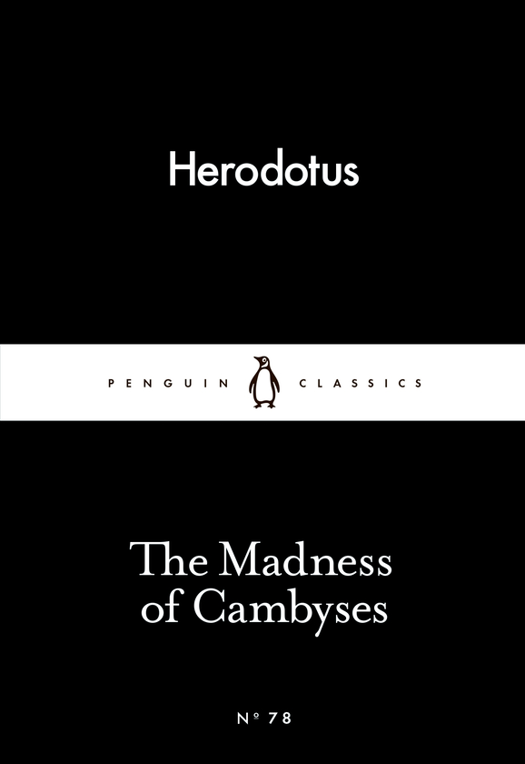 Паперова книга «The Madness of Cambyses», автор Геродот - фото №1