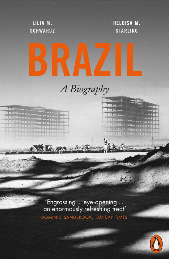 Бумажная книга «Brazil. A Biography», авторов Лилия М. Шварц, Элоиза М. Старлинг - фото №1