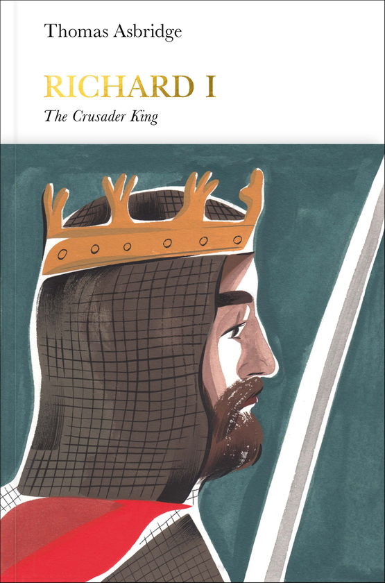 [object Object] «Richard I. The Crusader King», автор Томас Эсбридж - фото №1