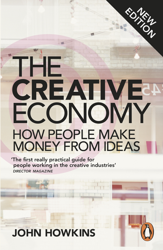 Паперова книга «The Creative Economy: How People Make Money From Ideas», автор Джон Хокінс - фото №1
