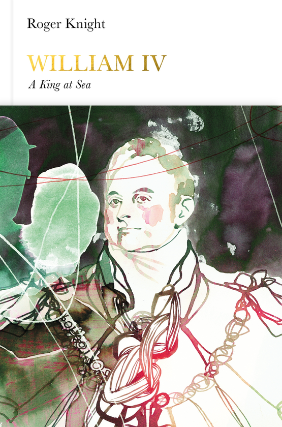 Паперова книга «William IV. A King at Sea», автор Роджер Найт - фото №1
