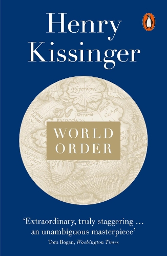 Бумажная книга «World Order: Reflections on the Character of Nations and the Course of History», автор Генри Киссинджер - фото №1