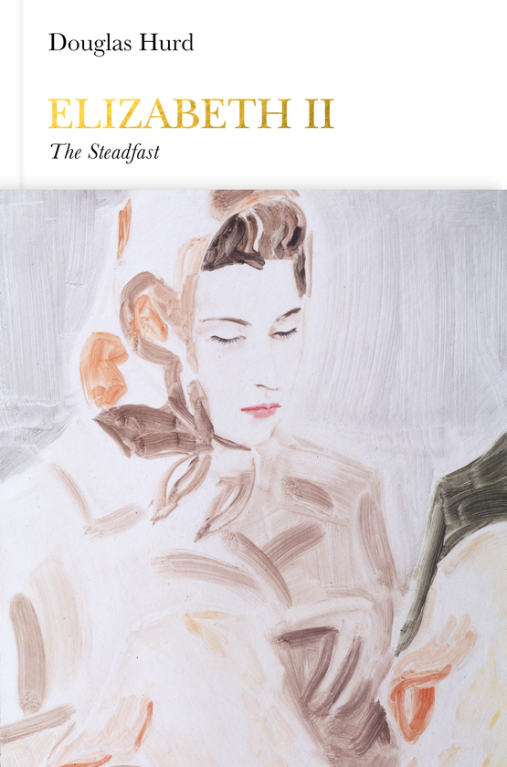Бумажная книга «Elizabeth II. The Steadfast», автор Дуглас Херд - фото №1