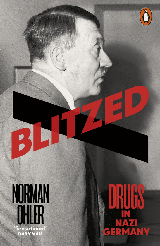 Бумажная книга «Blitzed. Drugs in Nazi Germany», автор Норман Олер - фото №1