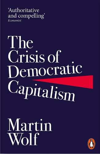 Бумажная книга «The Crisis of Democratic Capitalism», автор Мартин Вольф - фото №1