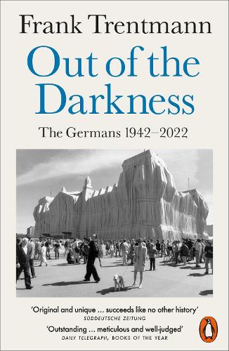 Бумажная книга «Out of the Darkness: The Germans, 1942-2022», автор Франк Трентманн - фото №1