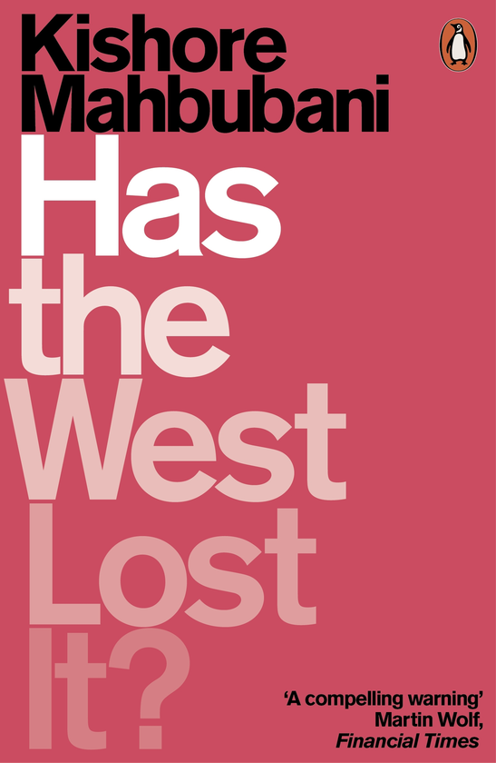 Бумажная книга «Has the West Lost It?», автор Кишор Мабубани - фото №1