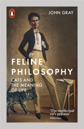 Паперова книга «Feline Philosophy: Cats and the Meaning of Life», автор Джон Грей - фото №1