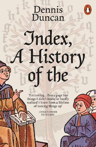 Паперова книга «Index, A History of the», автор Денніс Дункан - фото №1
