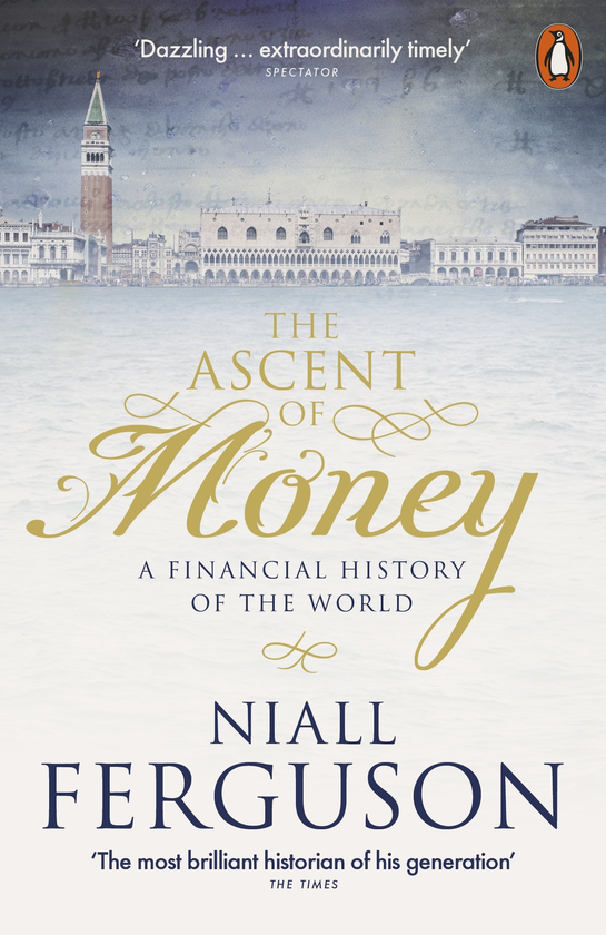 Бумажная книга «The Ascent of Money», автор Нил Фергюсон - фото №1