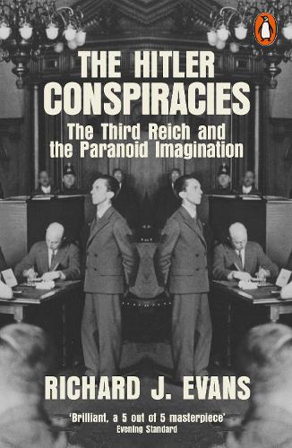 Бумажная книга «The Hitler Conspiracies: The Third Reich and the Paranoid Imagination», автор Ричард Дж. Эванс - фото №1