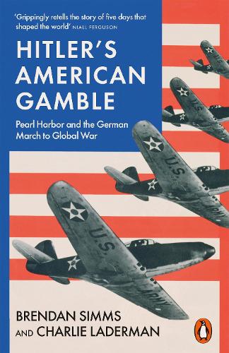 Бумажная книга «Hitler's American Gamble: Pearl Harbor and the German March to Global War», автор Брендан Симмс - фото №1