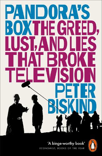 Паперова книга «Pandora’s Box: The Greed, Lust, and Lies That Broke Television», автор Пітер Біскінд - фото №1