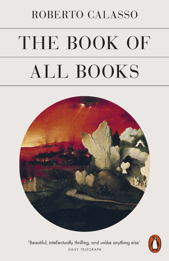 Бумажная книга «The Book of All Books», автор Роберто Калассо - фото №1
