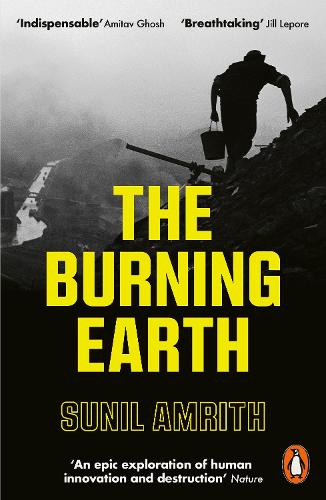 Паперова книга «The Burning Earth: An Environmental History of the Last 500 Years», автор Суніл Амріт - фото №1