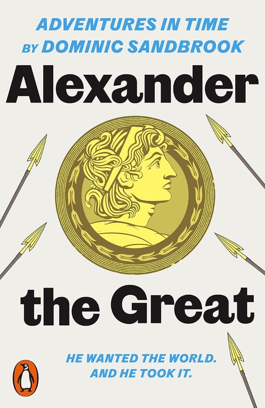 [object Object] «Adventures in Time: Alexander the Great», автор Доминик Сэндбрук - фото №1