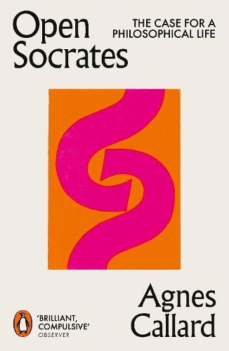 Бумажная книга «Open Socrates: The Case for a Philosophical Life», автор Агнес Каллард - фото №1