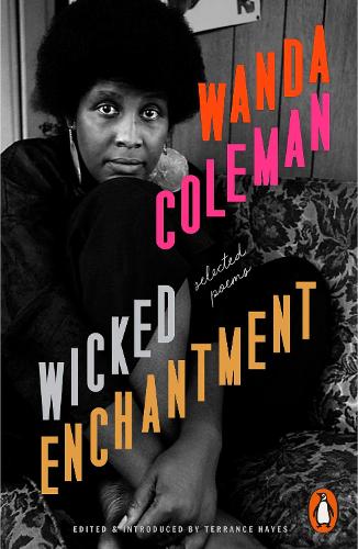 Бумажная книга «Wicked Enchantment: Selected Poems», автор Ванда Коулман - фото №1