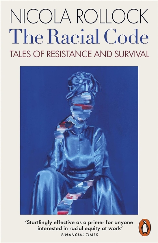 Бумажная книга «The Racial Code: Tales of Resistance and Survival», автор Никола Роллок - фото №1