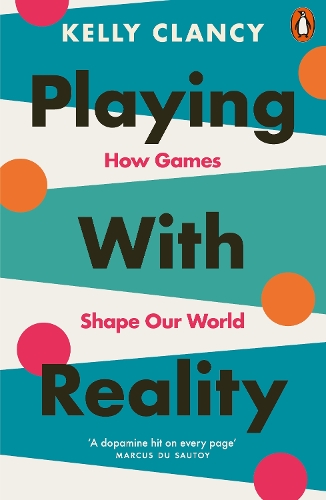 Бумажная книга «Playing with Reality: How Games Shape Our World», автор Келли Клэнси - фото №1