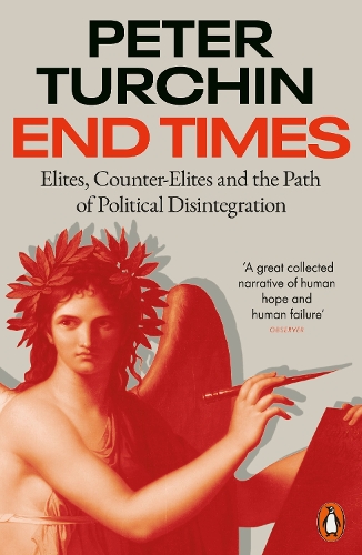 Бумажная книга «End Times: Elites, Counter-Elites and the Path of Political Disintegration», автор Питер Турчин - фото №1