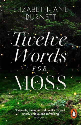 Бумажная книга «Twelve Words for Moss», автор Элизабет-Джейн Бернетт - фото №1