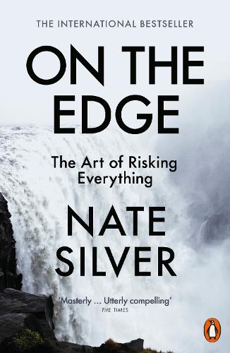 Паперова книга «On the Edge: The Art of Risking Everything», автор Нейт Сільвер - фото №1