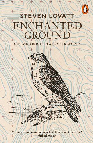 Бумажная книга «Enchanted Ground: Growing Roots in a Broken World», автор Стивен Ловатт - фото №1