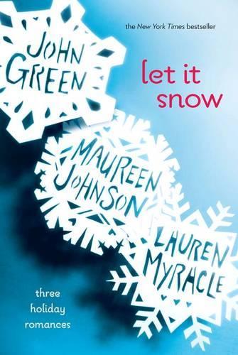 Бумажная книга «Let It Snow: Three Holiday Romances», авторов Джон Грин, Лорен Майракл, Морин Джонсон - фото №1