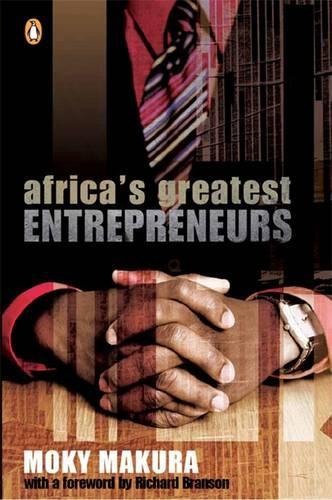 Бумажная книга «Africa's Greatest Entrepreneurs», автор Моки Макура - фото №1