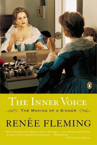 Бумажная книга «The Inner Voice: The Making of a Singer», автор Рене Флеминг - фото №1