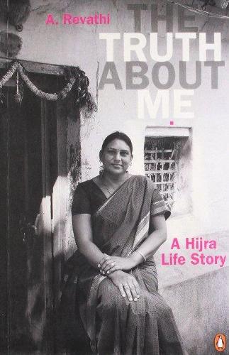 Бумажная книга «The Truth About Me: A Hijra Life Story» - фото №1