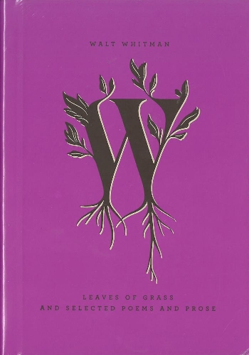 [object Object] «Leaves Of Grass And Selected Poems And Prose», автор Уолт Уитмен - фото №1