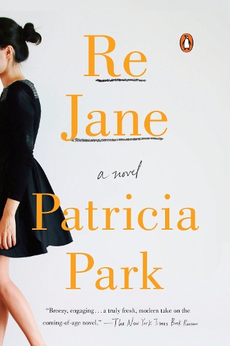 Паперова книга «Re Jane: A Novel», автор Патриція Парк - фото №1