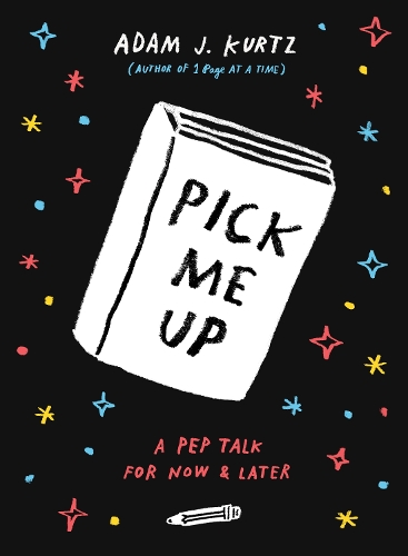 Бумажная книга «Pick Me Up: A Pep Talk for Now and Later» - фото №1