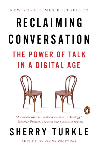 Бумажная книга «Reclaiming Conversation: The Power of Talk in a Digital Age», автор Шерри Тёркл - фото №1