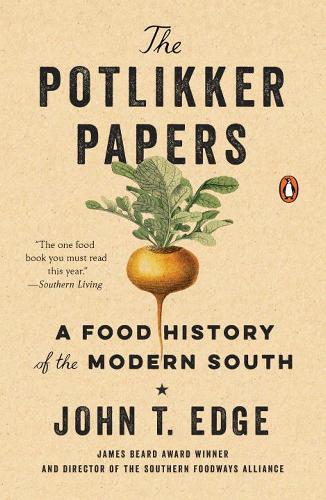 Паперова книга «The Potlikker Papers: A Food History of the Modern South», автор Джон Т. Едж - фото №1