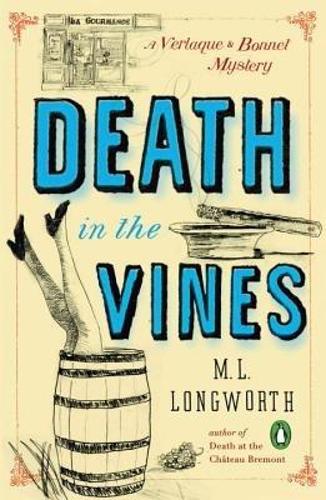 Бумажная книга «Death in the Vines: A Verlaque and Bonnet Mystery», автор М. Л. Лонгворт - фото №1