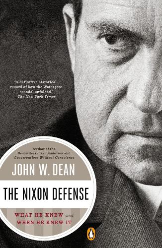 Бумажная книга «The Nixon Defense: What He Knew and When He Knew It», автор Джон В. Дин - фото №1